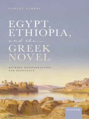 cover image of Egypt, Ethiopia, and the Greek Novel